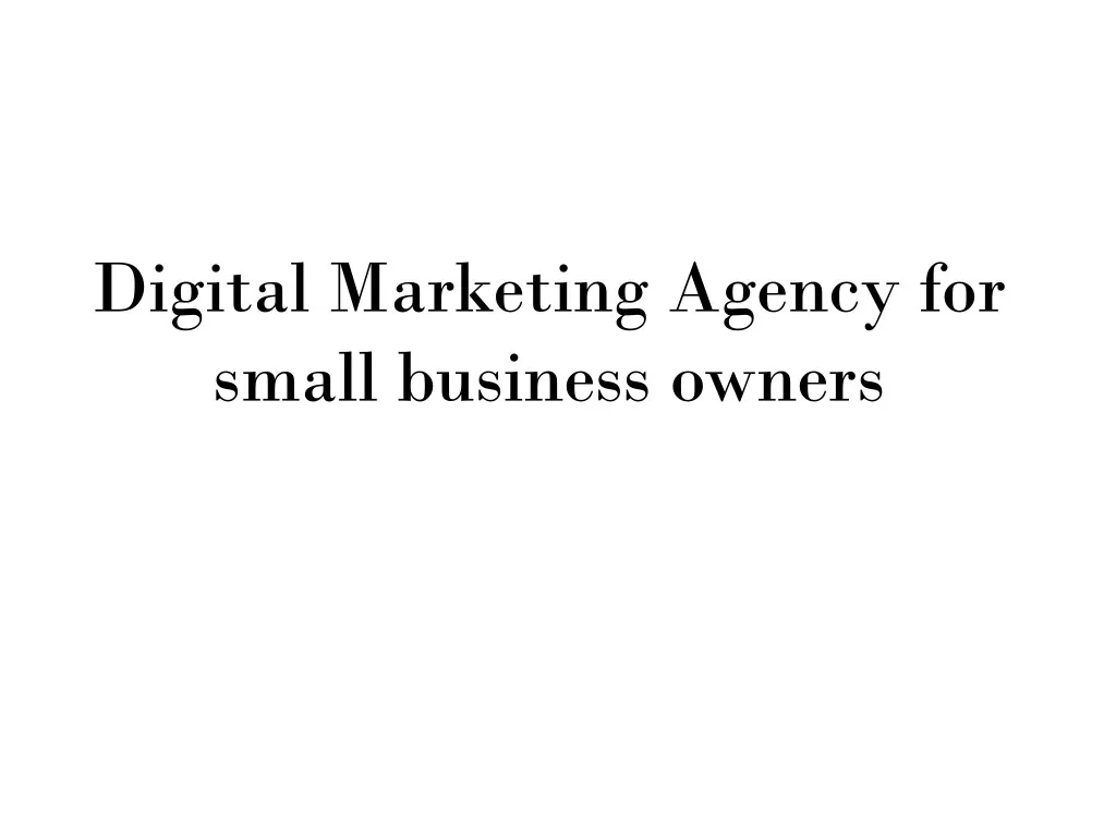 digital marketing agency for small business owners n.