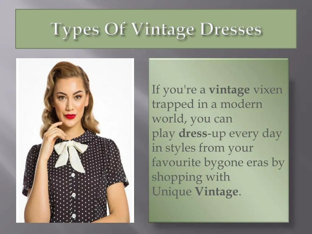 PPT - Types of Vintage Dresses PowerPoint Presentation, free download ...