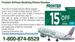 PPT - Dial Frontier Airlines Booking Phone Number 1-800-874-8529 for quick information ...