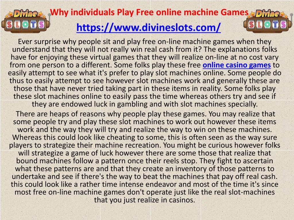 why individuals play free online machine games n.