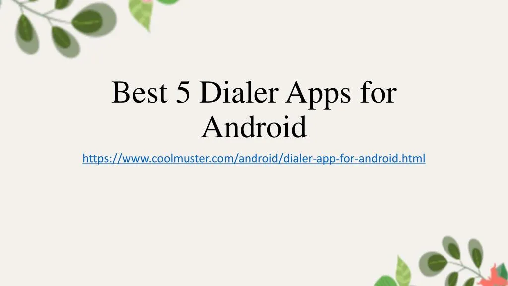 best 5 dialer apps for android n.