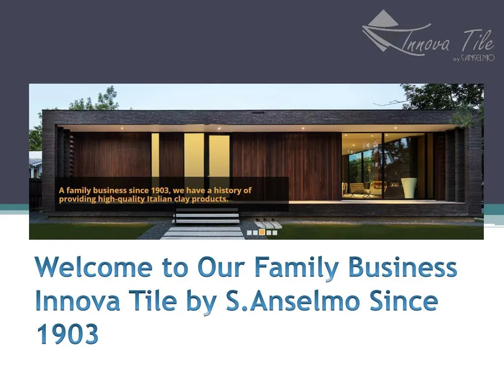 welcome to our family business innova tile by s anselmo since 1903 n.