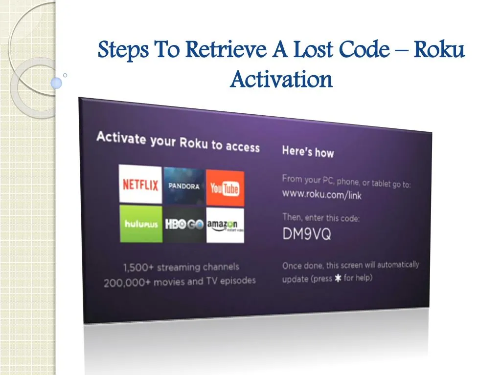 steps to retrieve a lost code roku activation n.