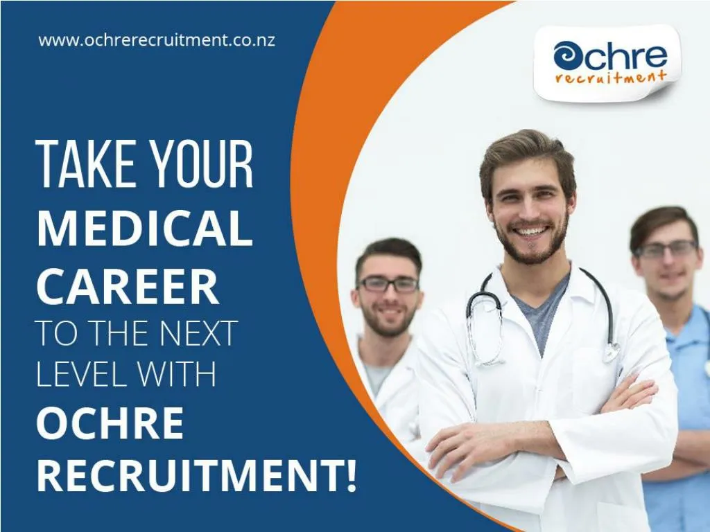 PPT - Ochre Recruitment - Trusted Agency for Medical Jobs in New ...