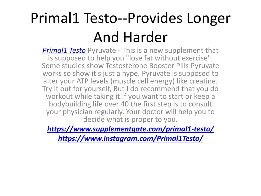 primal1 testo provides longer and harder n.