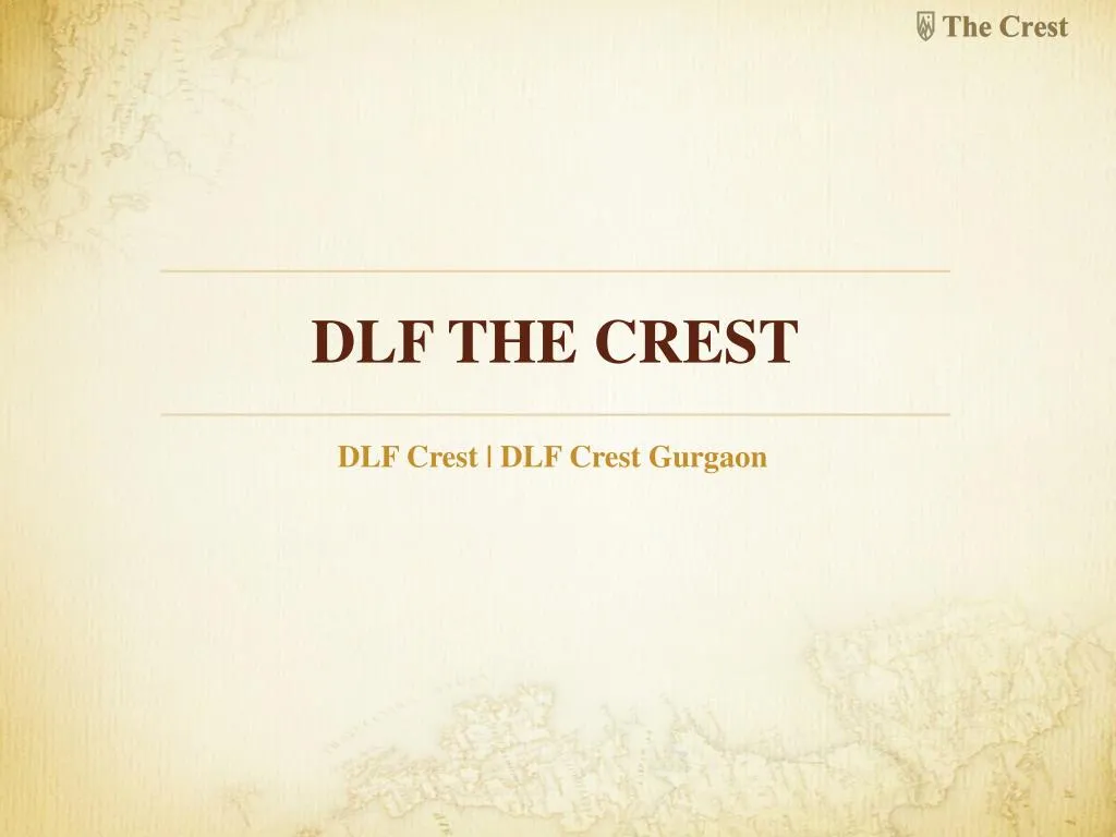 dlf the crest n.