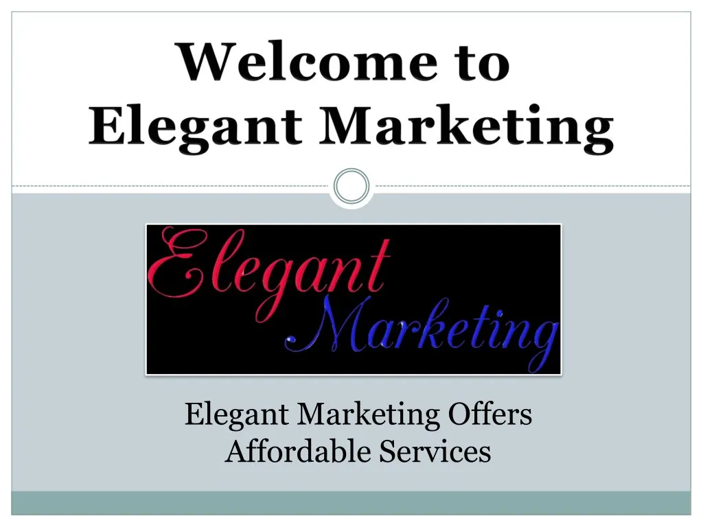 elegant marketing offers affordable services n.