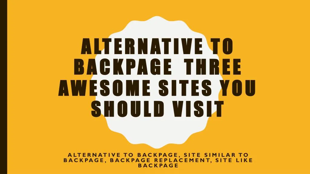 alternative to backpage three awesome sites you should visit n.