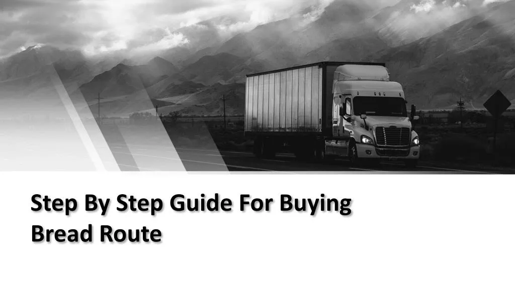 PPT Step By Step Guide For Buying Bread Route PowerPoint Presentation