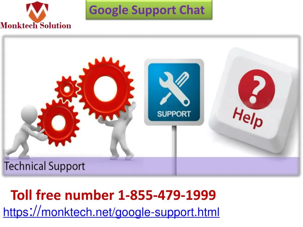 Ppt 24 7 hours 365 days phone email google support chat service 1 855 479 1999 powerpoint 