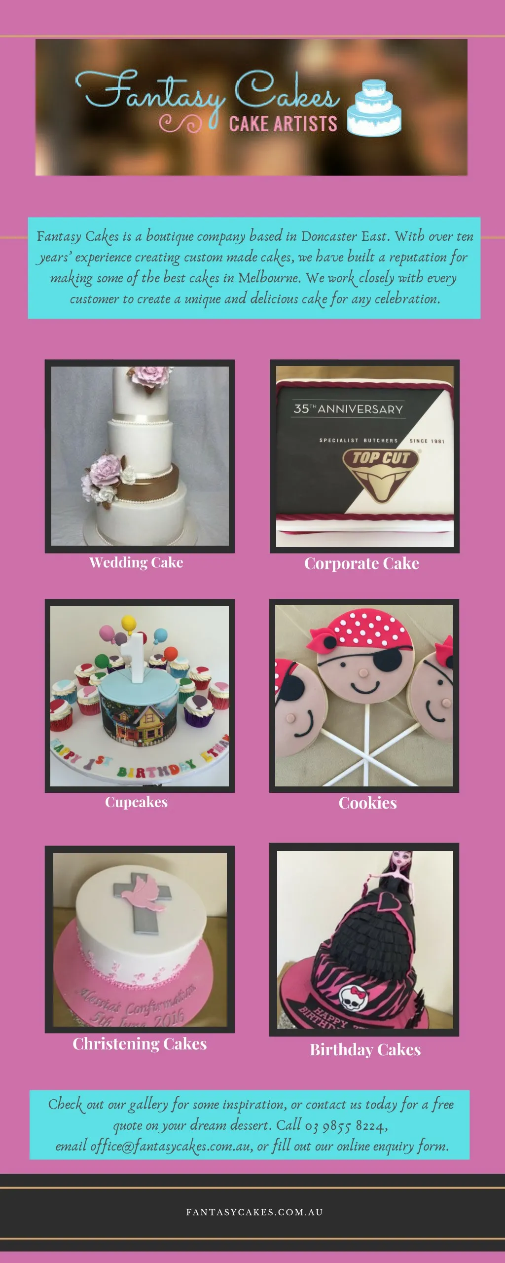 fantasy cakes is a boutique company based n.