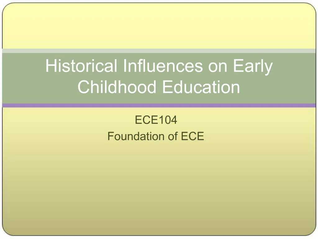 ppt-historical-influences-on-early-childhood-education-powerpoint