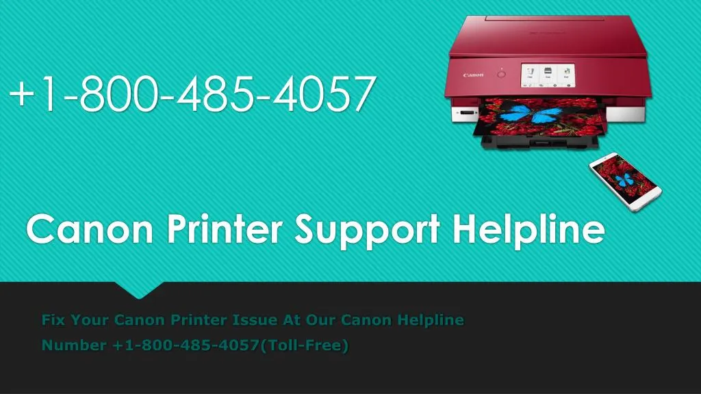 PPT Canon Printer Support Number 18004854057 PowerPoint Presentation ID8033131