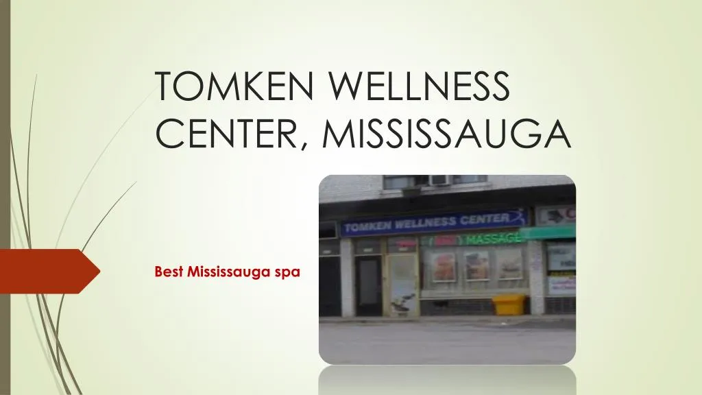 Ppt Tomken Wellness Center Best Mississauga Spa Powerpoint