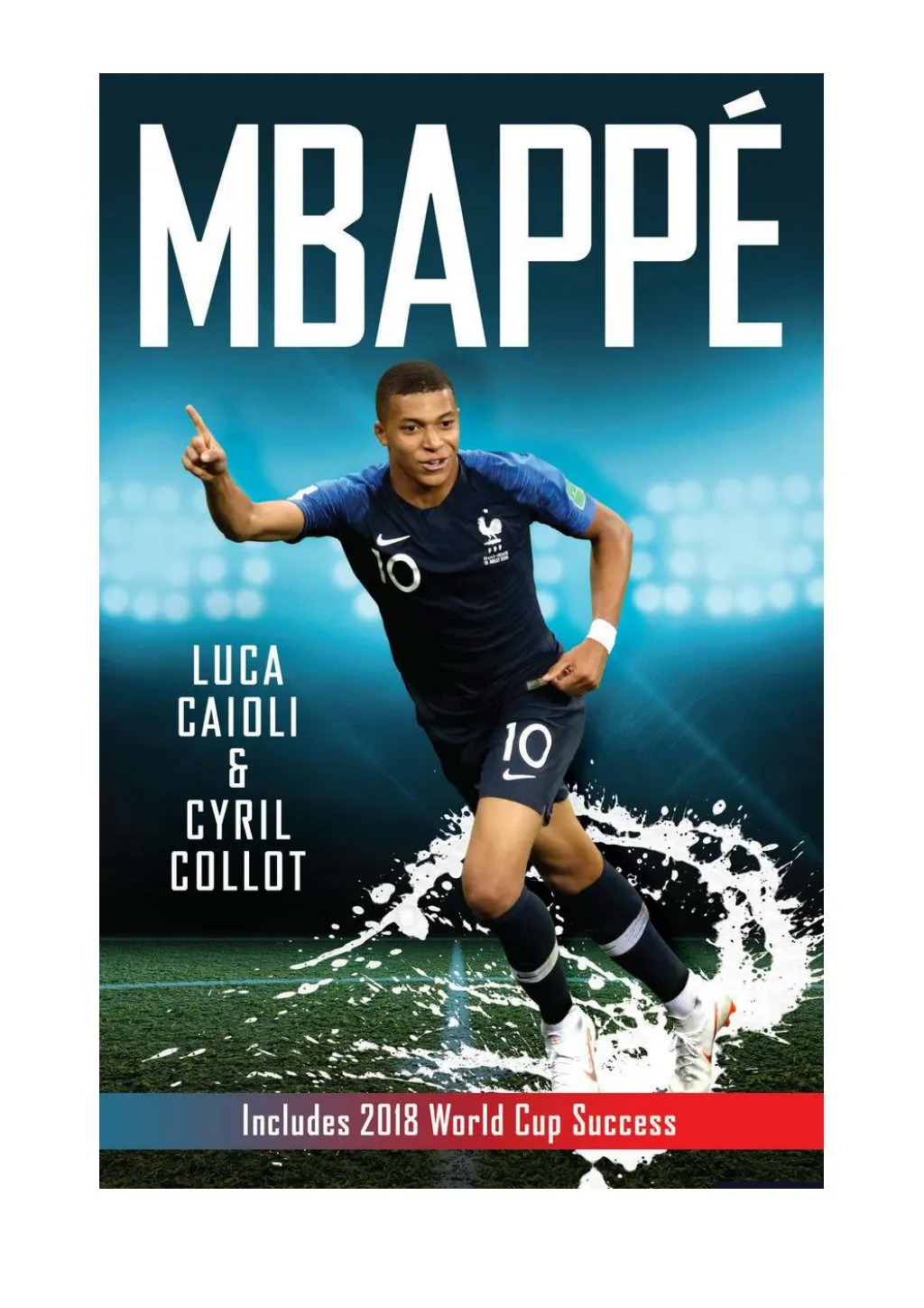 Mbappé Le Petit Prince Cyril Collot PPT - [PDF] Mbappé by Luca Caioli & Cyril Collot PowerPoint