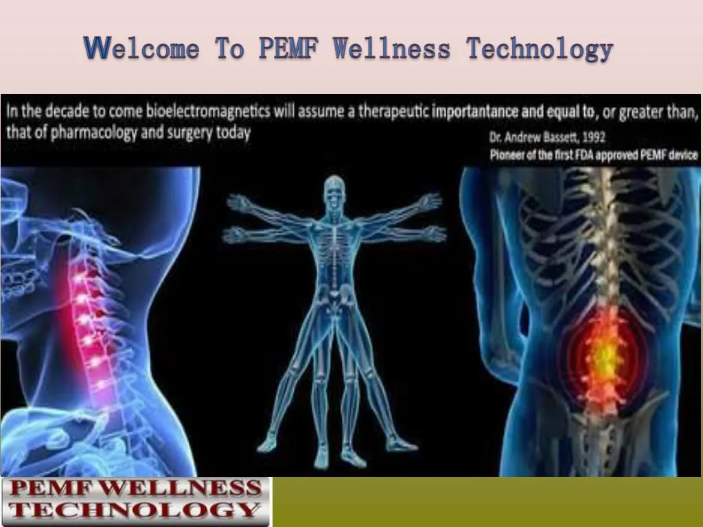 PPT Use The Most Effective Pemf System Of PEMF Wellness Technology