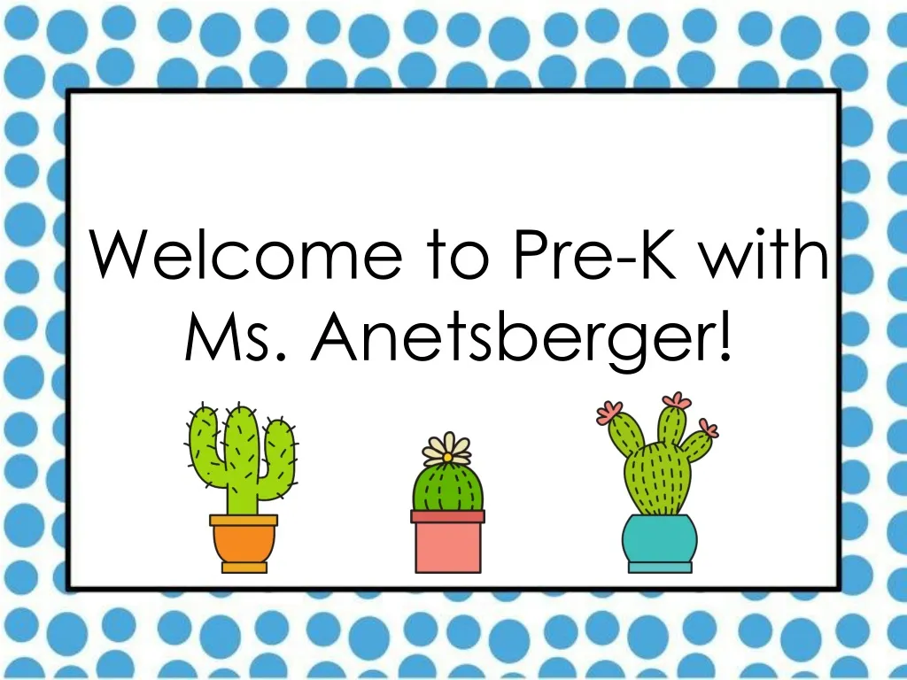 welcome to pre k with ms anetsberger n.