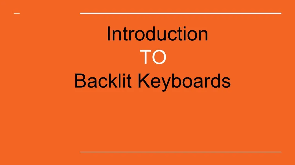 introduction to backlit keyboards n.