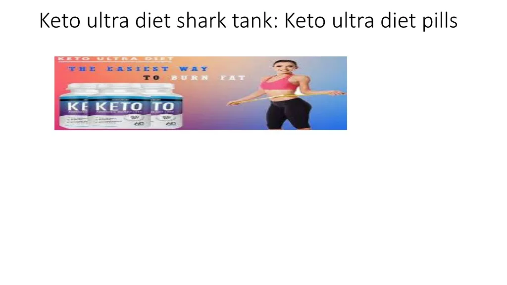keto ultra diet shark tank keto ultra diet pills n.