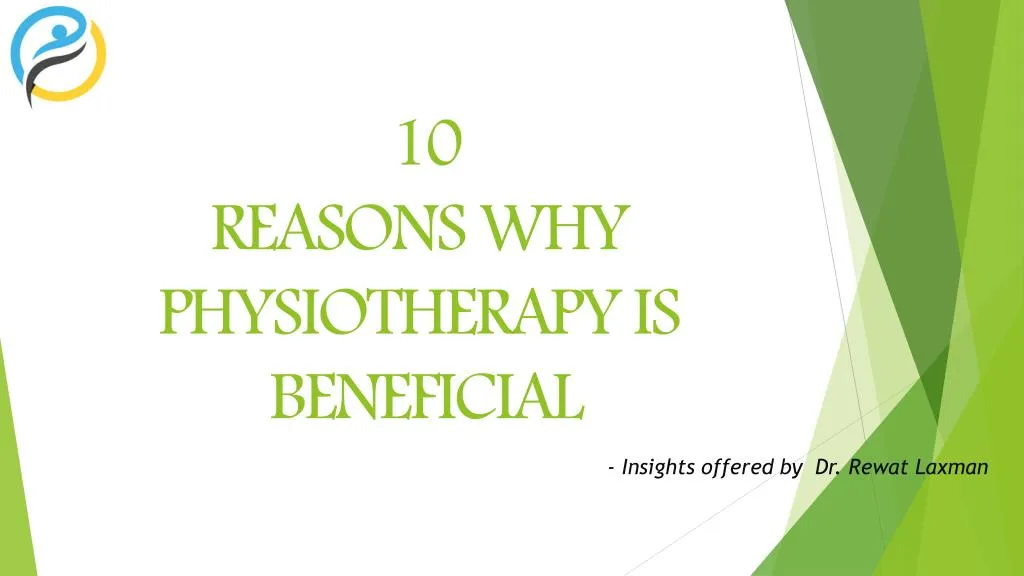 10 reasons why physiotherapy is beneficial n.