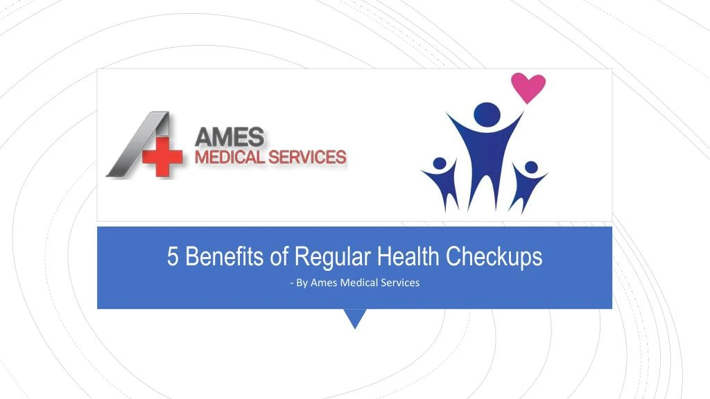 PPT - 5 Benefits Of Regular Health Checkups PowerPoint Presentation ...