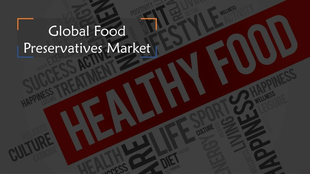 global food preservatives market n.