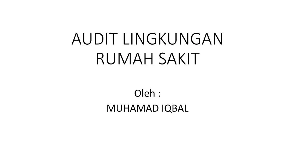 Ppt Audit Lingkungan Di Rs Powerpoint Presentation Free Download Id 8051562