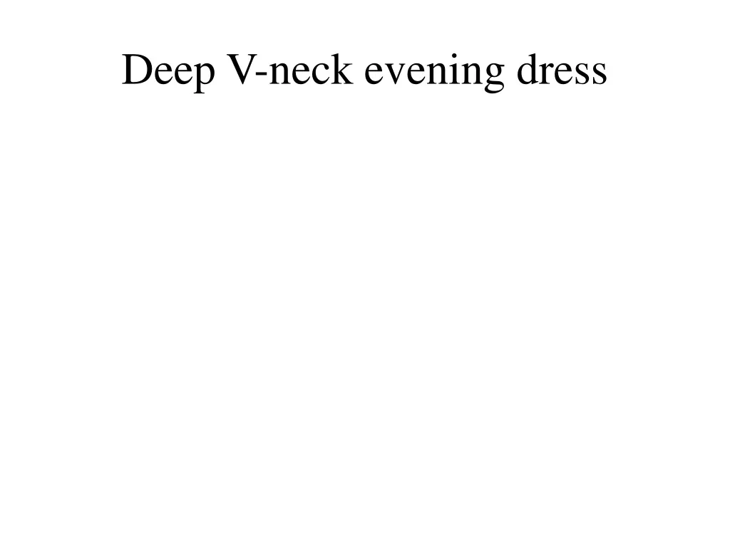 deep v neck evening dress n.