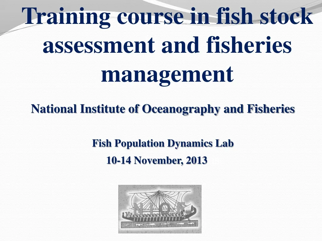 training course in fish stock assessment and fisheries management n.