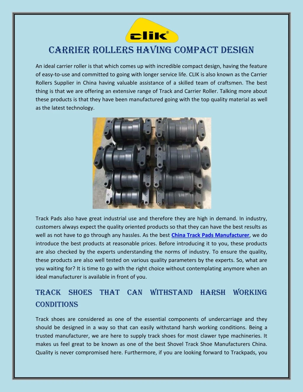 carrier rollers having compact design n.