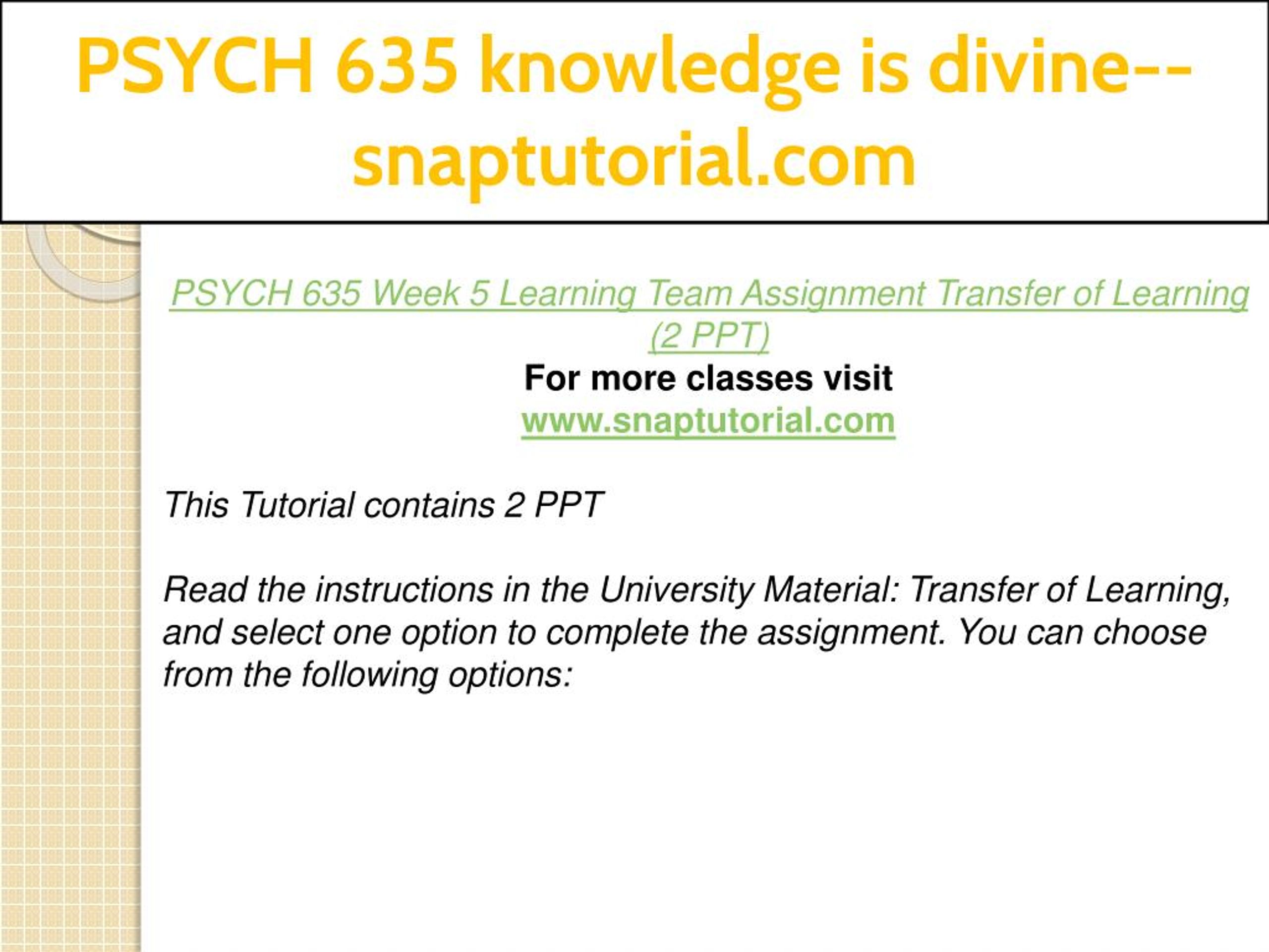 PPT - PSYCH 635 knowledge is divine--snaptutorial.com PowerPoint ...