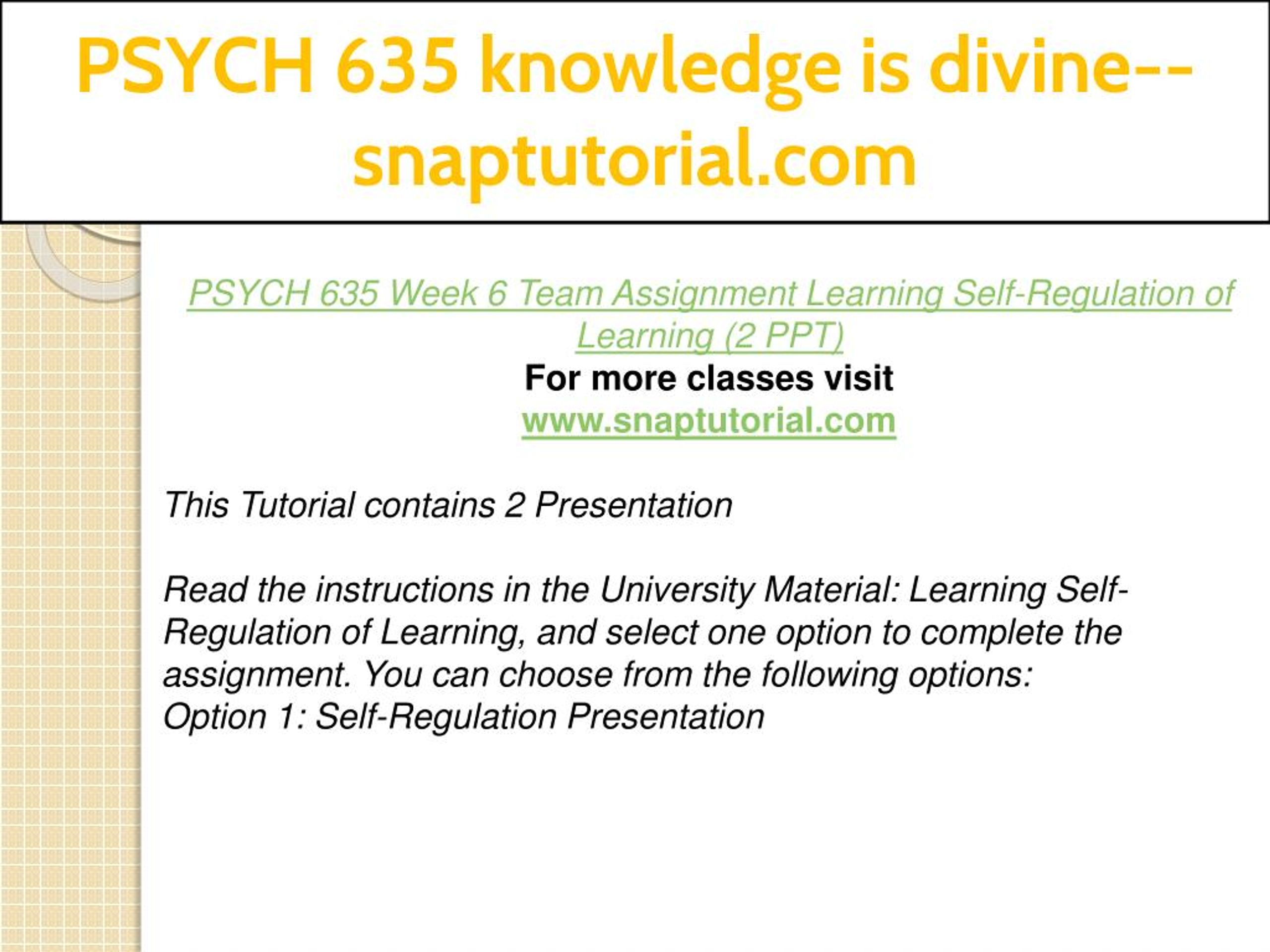 PPT - PSYCH 635 knowledge is divine--snaptutorial.com PowerPoint ...