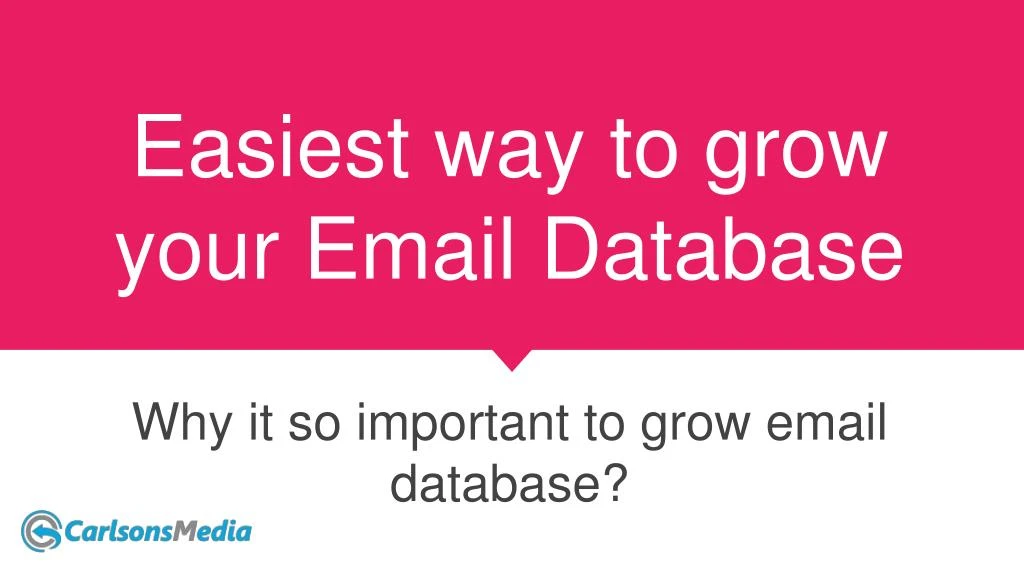 easiest way to grow your email database n.