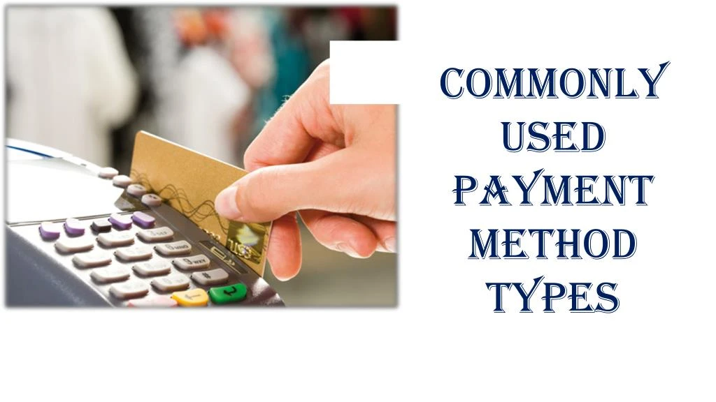 ppt-what-are-different-types-of-payment-methods-powerpoint