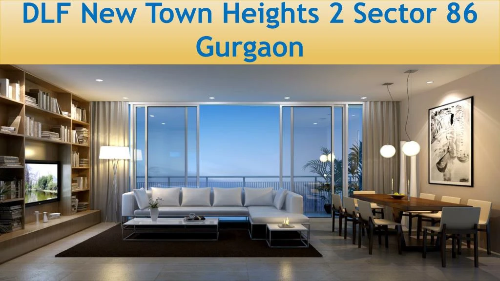 dlf new town heights 2 sector 86 gurgaon n.