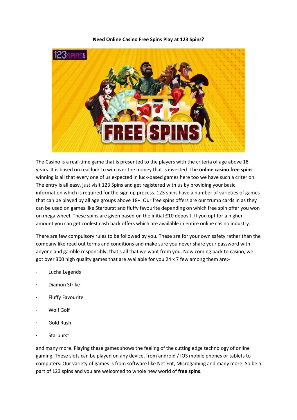 need online casino free spins play at 123 spins n.