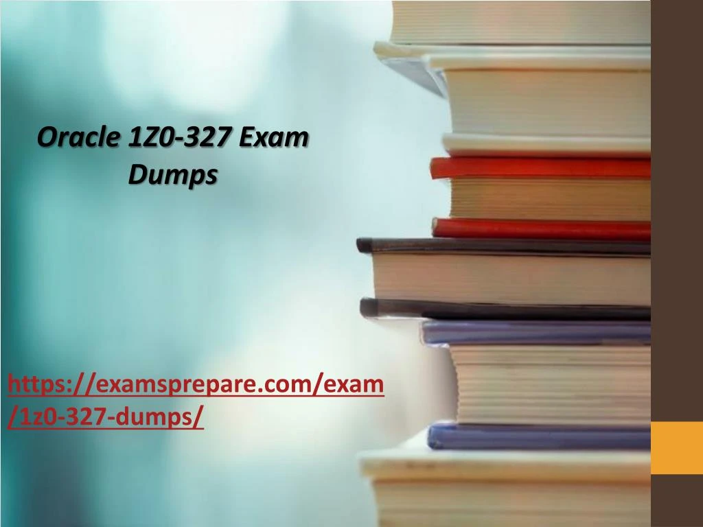 oracle 1z0 327 exam dumps n.