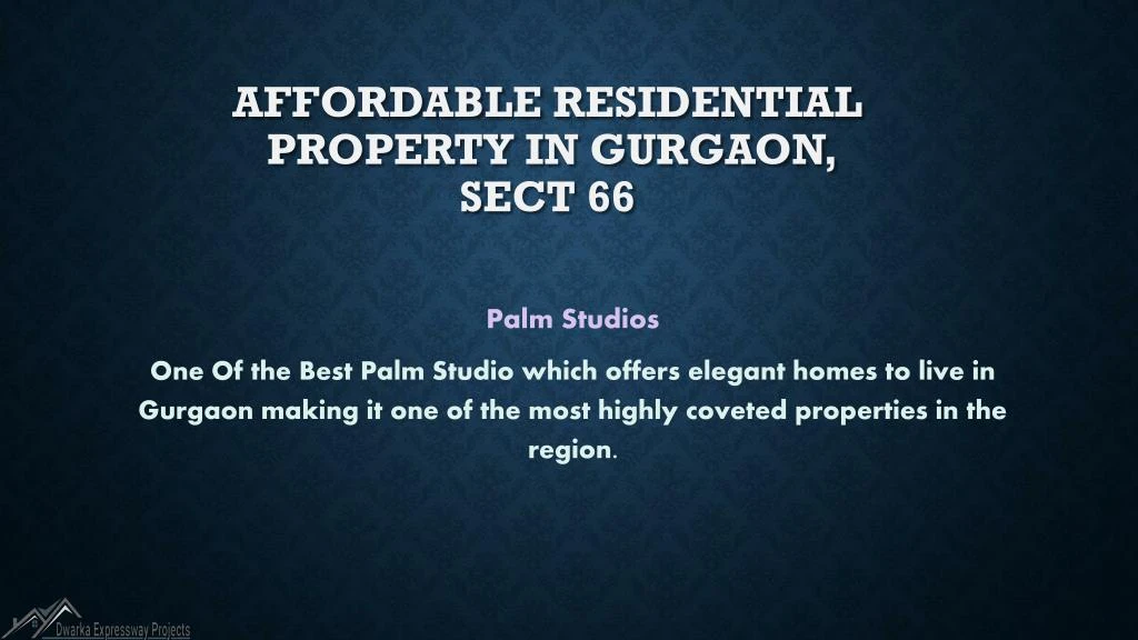 affordable residential property in gurgaon sect 66 n.