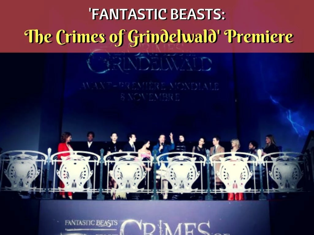 fantastic beasts the crimes of grindelwald premiere n.