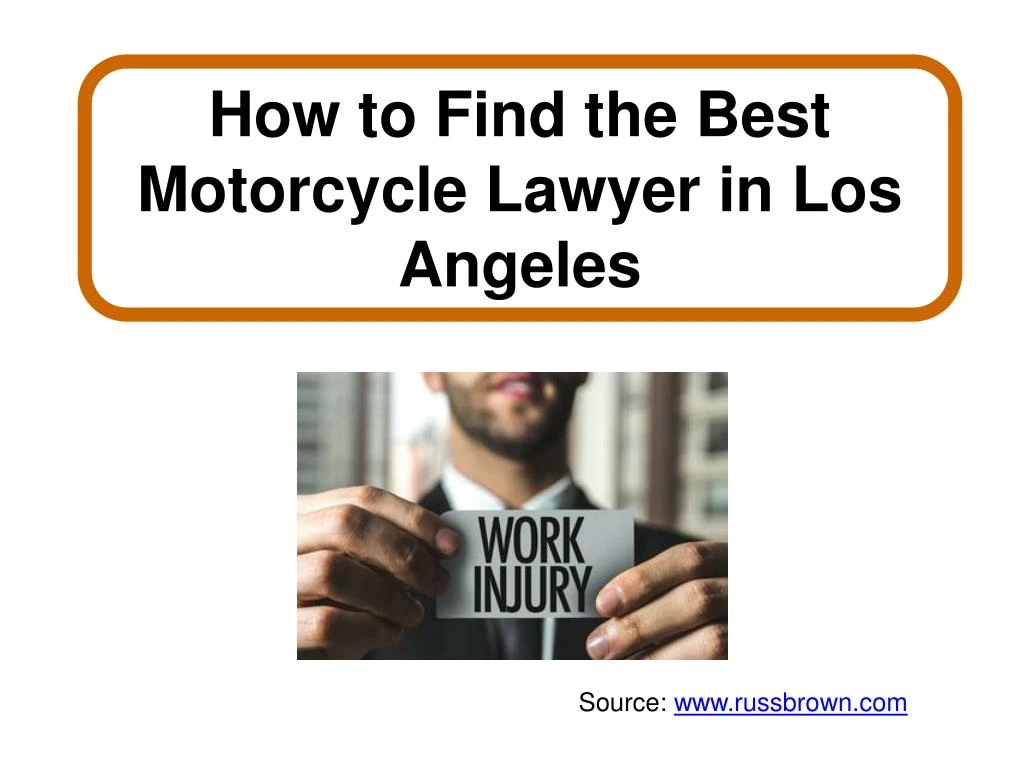 how to find the best motorcycle lawyer in los angeles n.