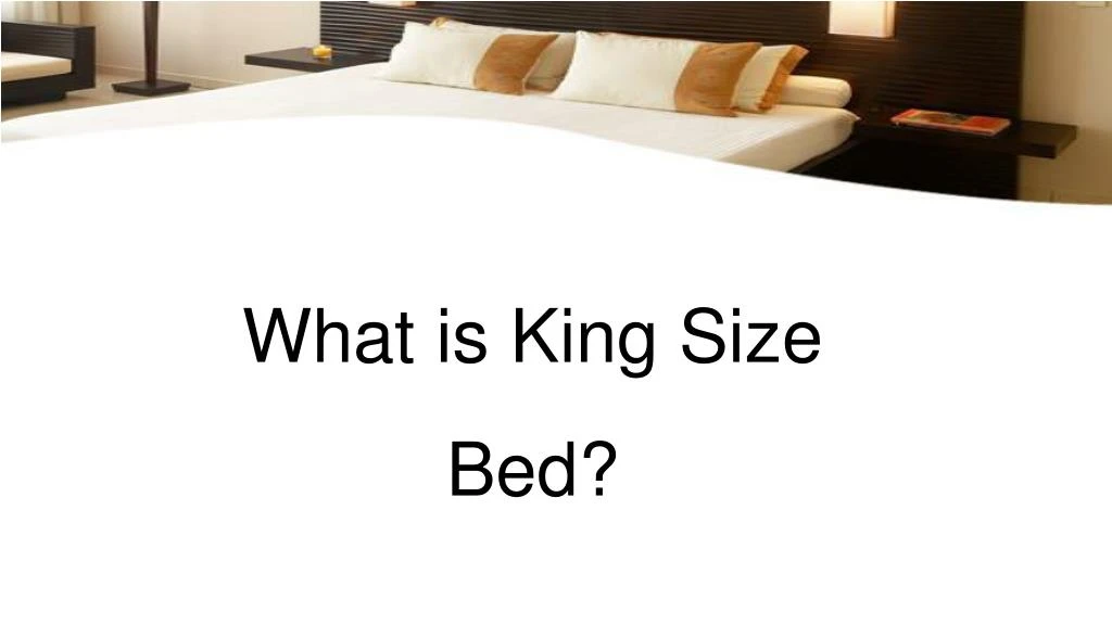 what is king size bed n.