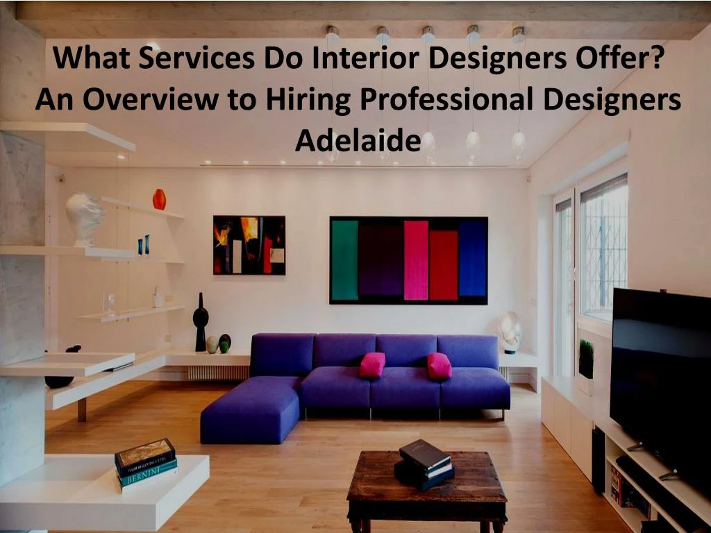 what services do interior designers offer n.