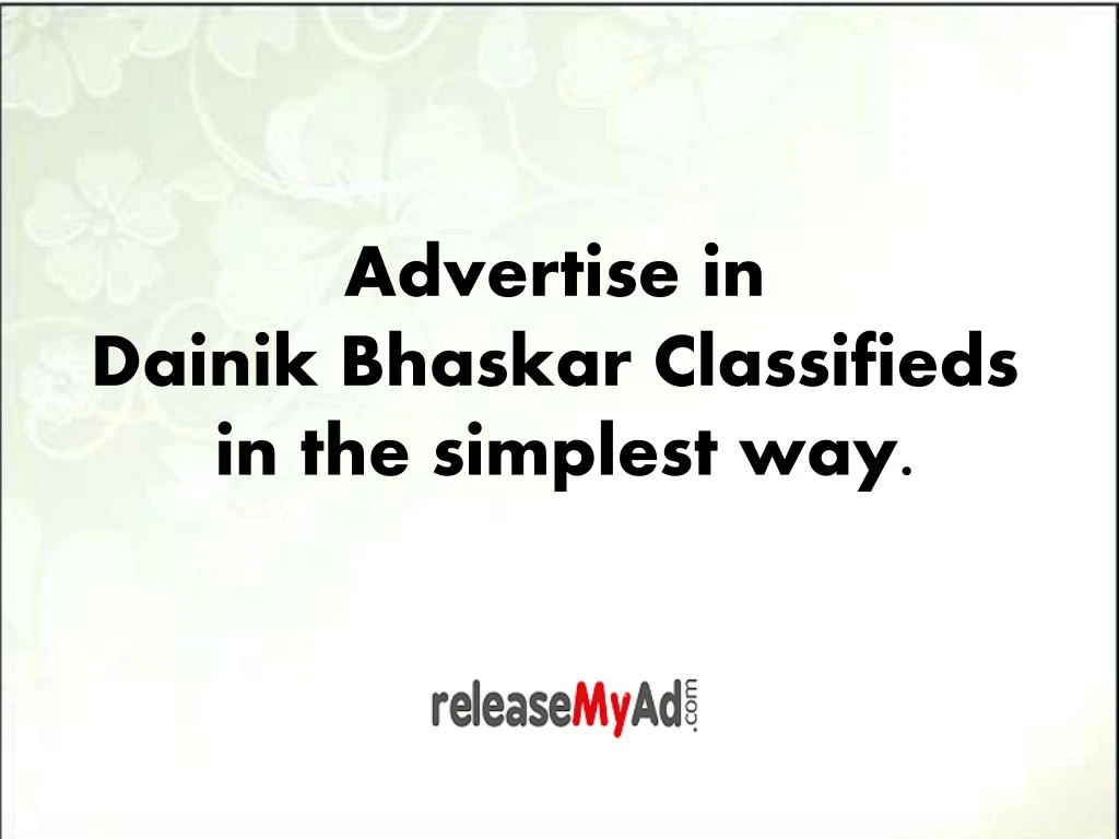 advertise in dainik bhaskar classifieds in the simplest way n.
