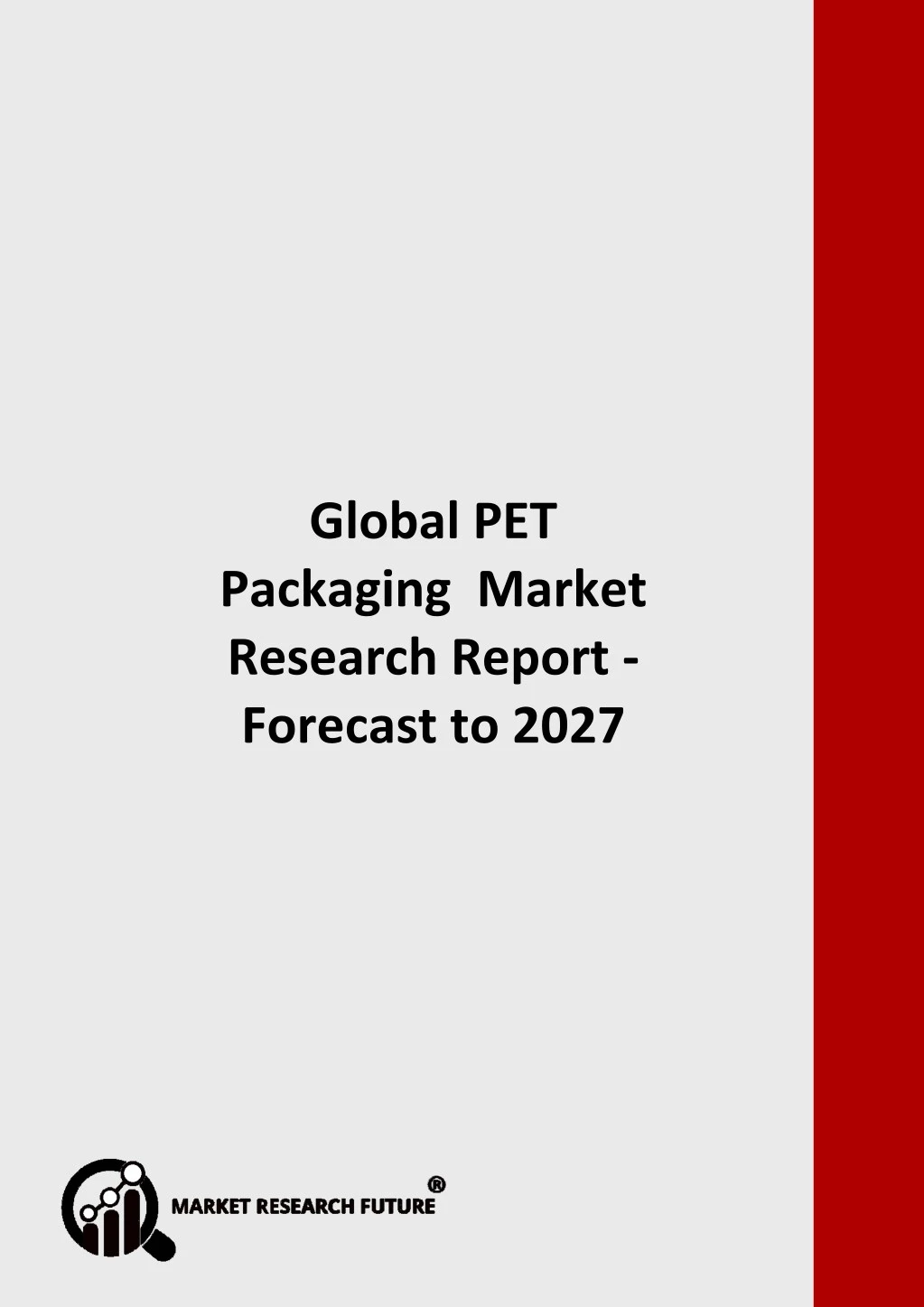 global pet packaging market research report n.