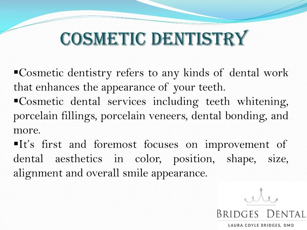 cosmetic dentistry n.