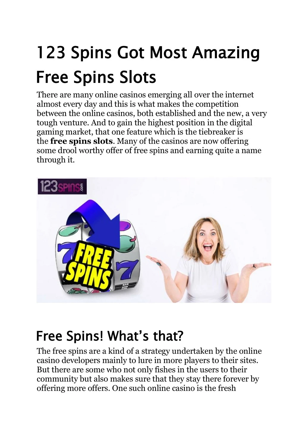 123 spins got most amazing free spins there n.