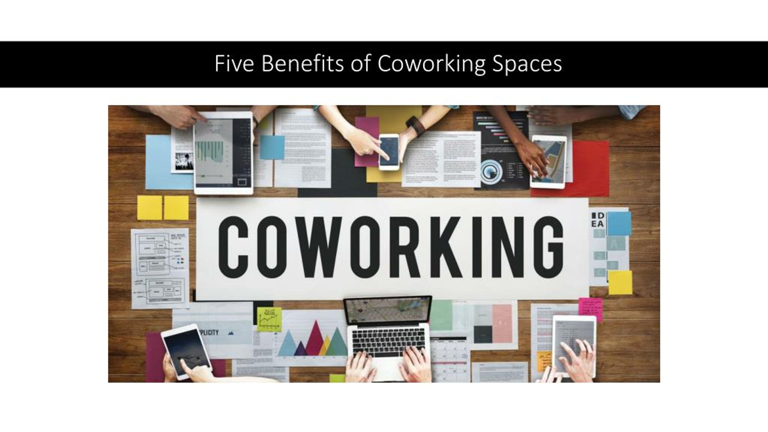 Ppt Five Benefits Of Coworking Space Powerpoint Presentation Free Download Id 8103092