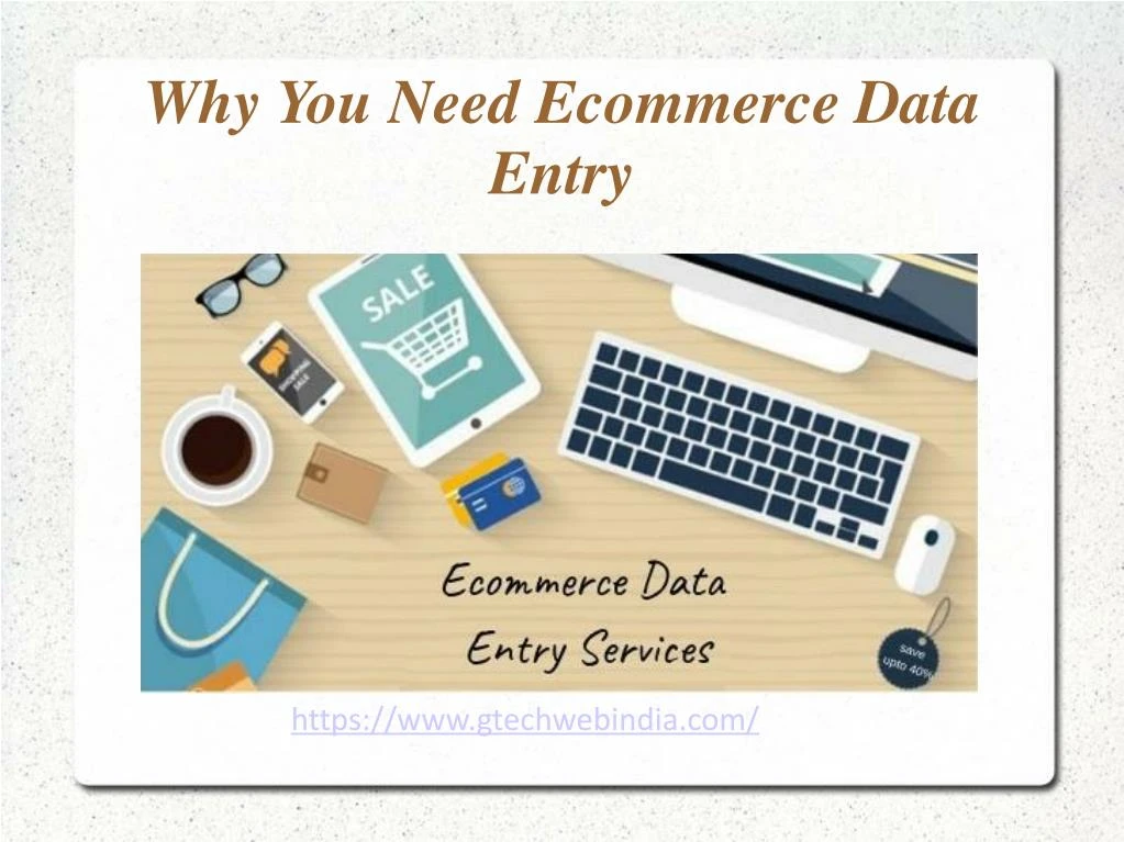 why you need ecommerce data entry n.