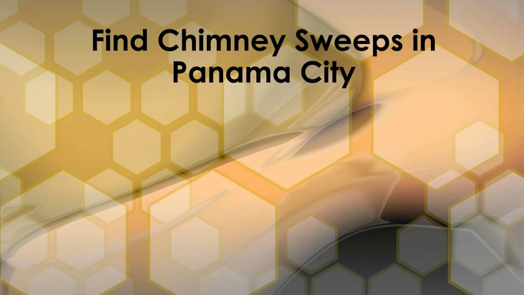 find chimney sweeps in panama city n.