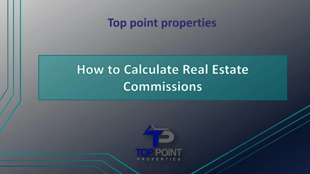 PPT - How To Calculate Real Estate Commissions PowerPoint Presentation ...